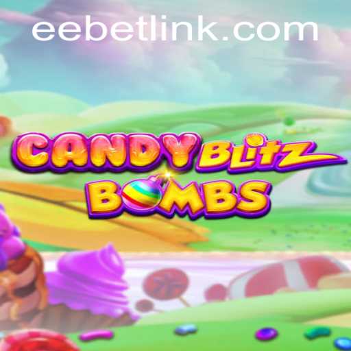 CandyBlitzBombs: A Sweet Explosion of Fun with EEBET