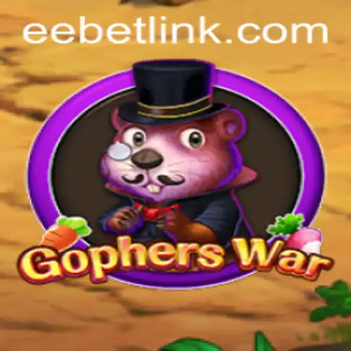 GophersWar: A Captivating Gaming Experience with EEBET