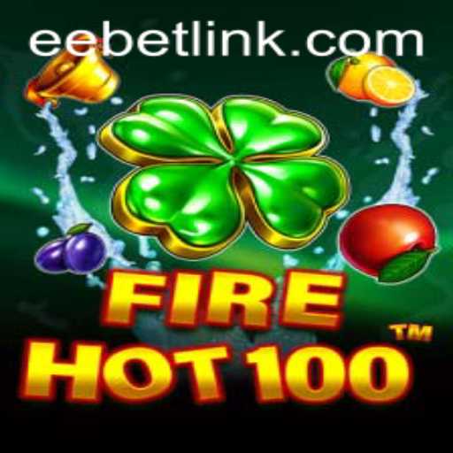 FireHot100: The Flaming Casino Sensation by EEBET
