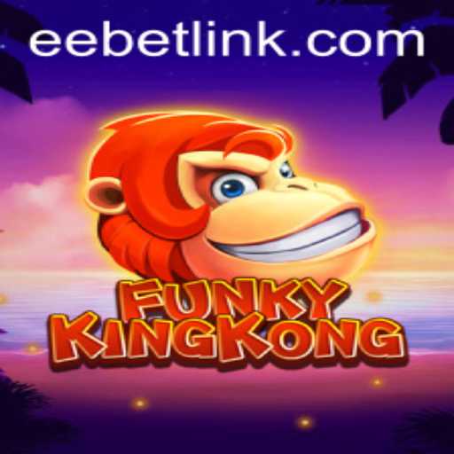Unleashing the Adventure in FunkyKingKong: A Dive into the Game and EEBET Experience