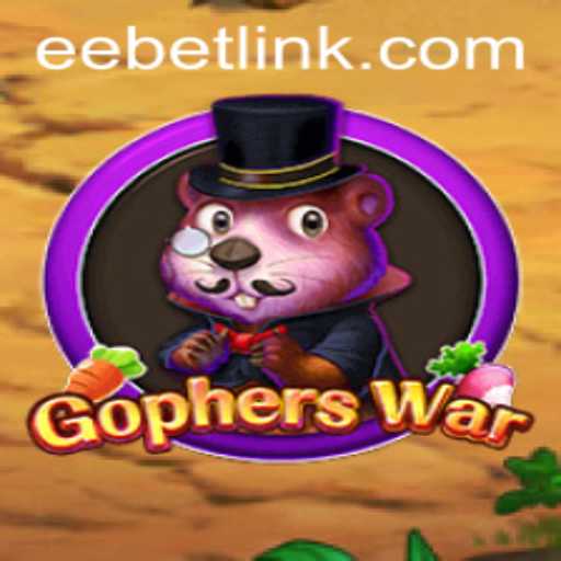 GophersWar: A Captivating Gaming Experience with EEBET