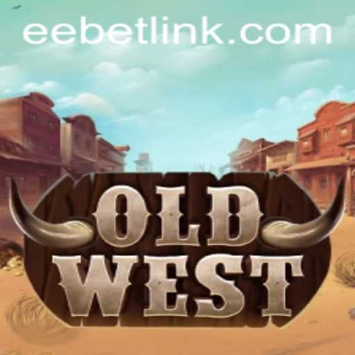 OldWest: The Frontier Adventure with EEBET