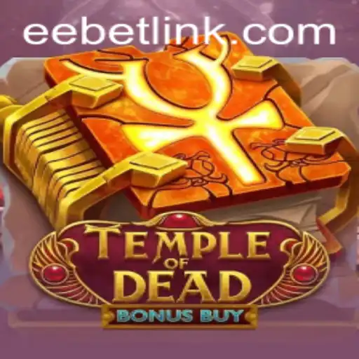 Unveiling TempleofDeadBonusBuy: A New Adventure by EEBET